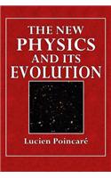 The New Physics and Its Evolution