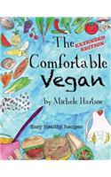 The Comfortable Vegan: Extended Edition