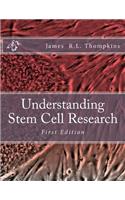 Understanding Stem Cell Research
