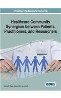 Healthcare Community Synergism between Patients, Practitioners, and Researchers