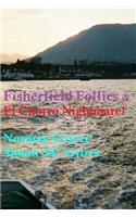 Fisherfield Follies & El Chorro Nightmare.