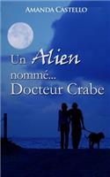 Un Alien nommé Docteur Crabe