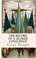 The Record of a Quaker Conscience