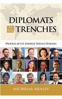 Diplomats in the Trenches
