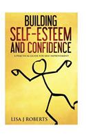 Building Self-Esteem and Confidence