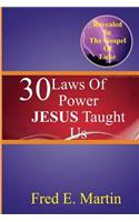 30 Laws Of Power Jesus Taught Us