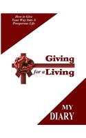 Giving For A Living - Diary