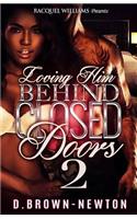 Loving Him Behind Closed Doors 2