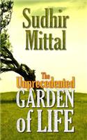 Unprecedented Garden of Life