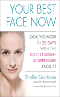 Your Best Face Now