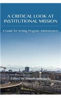 Critical Look at Institutional Mission