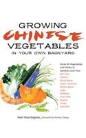 Growing Chinese Vegetables in Your Own Backyard