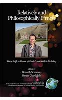 Relatively and Philosophically Earnest Festschrift in honor of Paul Ernest's 65th Birthday