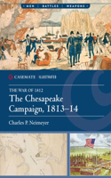 The Chesapeake Campaign, 1813–14