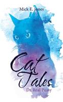 Cat Tales: Da Real Pussy