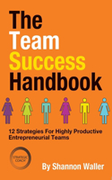 The Team Success Handbook