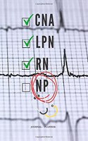 CNA LPN RN NP Journal/Planner
