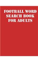 Football Word Search Book For Adults: large print puzzle book.8,5x11, matte cover, soprt Activity Puzzle Book with solution