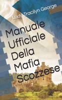 Manuale Ufficiale Della Mafia Scozzese