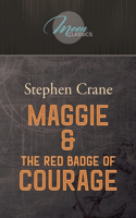 Maggie & The Red Badge of Courage: (Moon Classics)