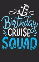 Notebook Journal: Cruising Birthday Cruise 6x9 Dot Grid 120 Pages