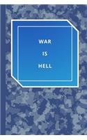 War Is Hell
