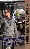 The Earthquake Challenge: Volume 6(Bear Grylls Adventures)