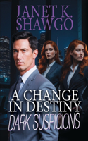 Change in Destiny