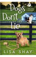 Dogs Don't Lie