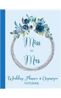 Miss to Mrs Wedding Planner Organizer Notebook