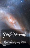 Grief Journal Remembering my Mom