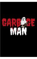 Garbage Man: 110 Pages Notebook/Journal