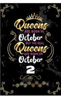 Queens Are Born In October But The Real Queens Are Born On October 2