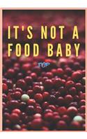 It's Not a Food Baby Top