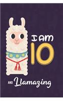 I am 10 and Llamazing