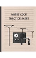 Morse Code Practice Paper