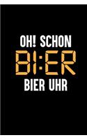 Oh Schon Bier Uhr