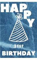 Happy 31st Birthday: 31st Birthday Gift / marble blue Journal / Notebook / Diary / Unique Greeting & Birthday Card Alternative