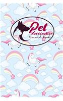 Pet Vaccination Record Book: Horse Vaccination Planner, Vaccination Record Template, Vaccination Book, Vaccine Log Book, Cute Unicorns Cover(66 Pet Vaccination Record Book)