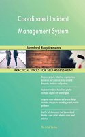 Coordinated Incident Management System: Standard Requirements