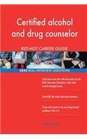 Certified alcohol and drug counselor RED-HOT Career; 2543 REAL Interview Questio