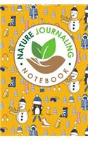 Nature Journaling Notebook: (Nature Journaling Note Book)
