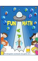 Fun Math Kindergarten Workbook Mix Game: Math for kids, Education Study AID Book