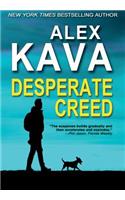 Desperate Creed: (Ryder Creed K-9 Mystery Series)(1 Ryder Creed)
