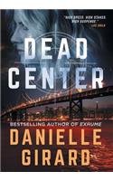 Dead Center