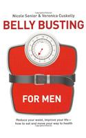 Belly Busting for Blokes: 5 Steps to Bust the Bulge