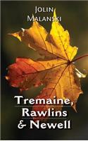 Tremaine, Rawlins & Newell