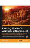 Learning Firefox OS Application Development: (English)