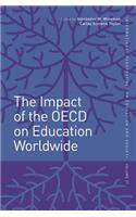 Impact of the OECD on Education Worldwide