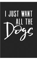 I Just Want All the Dogs